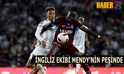 İngiliz Ekibi Mendy'nin Peşinde