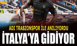 Adı Trabzonspor İle Anılıyordu! İtalya'ya Gidiyor