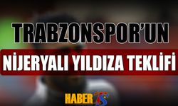 Trabzonspor'un Nijeryalı Yıldıza Teklifi