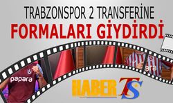 Trabzonspor İki Transferine Formaları Giydirdi