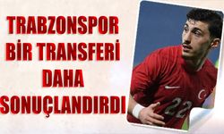 Trabzonspor Bir Transferi Daha Sonuçlandırdı