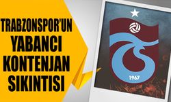 Trabzonspor'un Yabancı Kontenjan Sıkıntısı