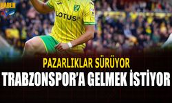 Pazarlıklar Sürüyor! Trabzonspor'a Gelmek İstiyor