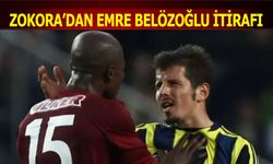 Zokora'dan Emre Belözoğlu İtirafı