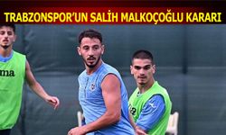 Trabzonspor'un Salih Malkoçoğlu Kararı