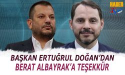 Başkan Ertuğrul Doğan'dan Berat Albayrak'a Teşekkür