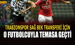 Trabzonspor Sağ Bek Transferi İçin O Futbolcuyla Temasa Geçti