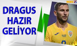 Dragus Hazır Geliyor