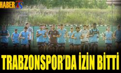 Trabzonspor'da İzin Bitti! Bugün Çalışmalar Başlıyor