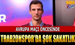 Avrupa Maçı Öncesi Trabzonspor'da Sakatlık