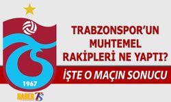 Trabzonspor'un Muhtemel İki Rakibi Ne Yaptı?