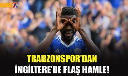 Trabzonspor'dan Kelechi Iheanacho Hamlesi