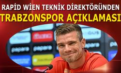 Rapid Wien Teknik Direktöründen Trabzonspor Maçı Açıklaması