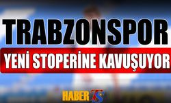 Trabzonspor Stoper Transferinde Sona Yaklaştı