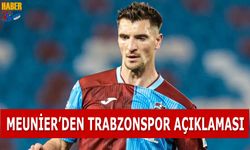 Meunier'den Trabzonspor Açıklaması