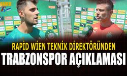 Rapid Wien Teknik Direktöründen Trabzonspor Açıklaması