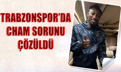 Trabzonspor'da Cham Sorunu Çözüldü