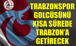 Trabzonspor Golcü Transferini Kısa Sürede Bitirecek