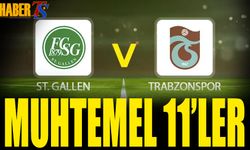 ST. Gallen Trabzonspor Maçı Muhtemel 11'leri