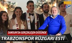 Samsun'da Gerçekleşen Düğünde Trabzonspor Rüzgarı Esti