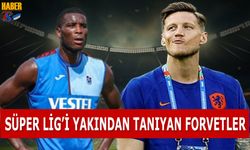 Trabzonspor'a Süper Lig'i Yakından Tanıyan Forvet Gelecek