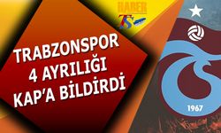 Trabzonspor 4 Ayrılığı Birden KAP'a Bildirdi