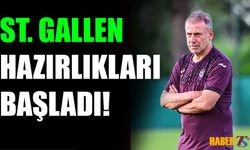 Trabzonspor St. Gallen Maçı Hazırlıklarına Başladı