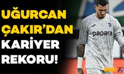 Uğurcan Çakır'dan Kariyer Rekoru!