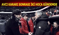 Avcı'nın Ayrılık Kararı Sonrası İki Hoca Gündemde