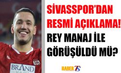 Sivasspor'dan Rey Manaj Açıklaması!