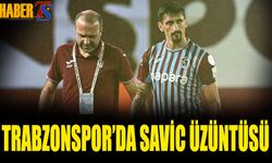 Trabzonspor'da Savic Üzüntüsü