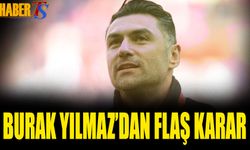 Burak Yılmaz'dan Flaş Karar