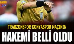 Trabzonspor Konyaspor Maçının Hakemi Belli Oldu