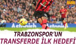 Trabzonspor'un Transferde İlk Hedefi