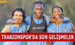 Trabzonspor'da Son Gelişmeler