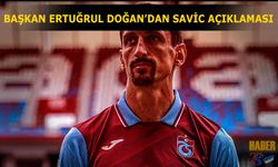 Başkan Ertuğrul Doğan'dan Savic Açıklaması