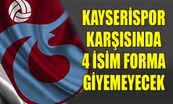 Kayserispor Karşısında 4 İsim Forma Giyemeyecek