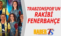 Trabzonspor'un Rakibi Fenerbahçe