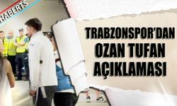 Trabzonspor'dan Ozan Tufan Açıklaması