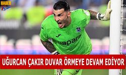 Uğurcan Çakır Duvar Örmeye Devam Ediyor