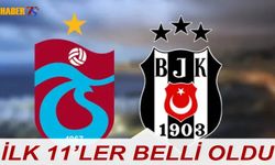 Trabzonspor Beşiktaş Maçı 11'leri Belli Oldu