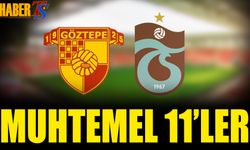 Göztepe Trabzonspor Maçı Muhtemel 11'leri