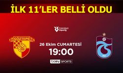 Göztepe Trabzonspor Karşılaşmasında 11'ler  Belli Oldu