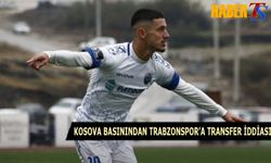 Kosova Basınından Trabzonspor'a Transfer İddiası