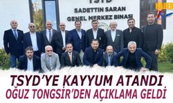 TYSD'ye Kayyum Atandı! Oğuz Tongsir'den Açıklama