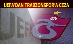 UEFA'dan Trabzonspor'a Ceza