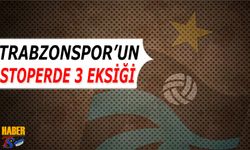 Trabzonspor'un Stoperde 3 Eksiği