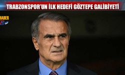 Trabzonspor'da İlk Hedef Göztepe Galibiyeti