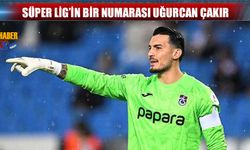 Süper Lig'in Bir Numarası Uğurcan Çakır