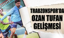 Trabzonspor'da Ozan Tufan Gelişmesi